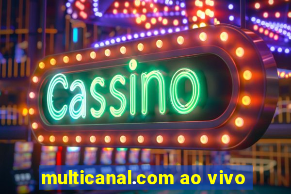 multicanal.com ao vivo